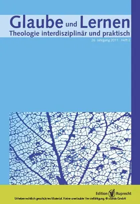 Basse / Frey |  Glaube und Lernen - Theologie interdisziplinär - Heft 2/2011 | eBook | Sack Fachmedien