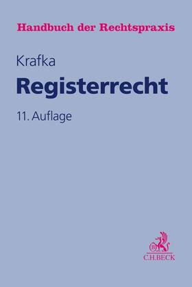 Krafka / Keidel / Schmatz |  Registerrecht - Vorauflage, kann leichte Gebrauchsspuren aufweisen. Sonderangebot ohne Rückgaberecht. Nur so lange der Vorrat reicht. | Buch |  Sack Fachmedien