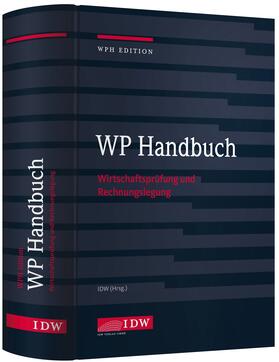 Institut der Wirtschaftsprüfer in Deutschland e.V. |  WP Handbuch - Vorauflage, kann leichte Gebrauchsspuren aufweisen. Sonderangebot ohne Rückgaberecht. Nur so lange der Vorrat reicht | Buch |  Sack Fachmedien