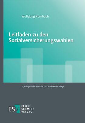 Rombach |  Leitfaden zu den Sozialversicherungswahlen - Mängelexemplar, kann leichte Gebrauchsspuren aufweisen. Sonderangebot ohne Rückgaberecht. Nur so lange der Vorrat reicht | Buch |  Sack Fachmedien