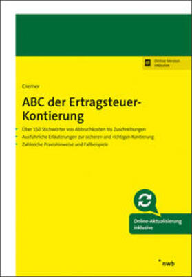 Cremer |  ABC der Ertragsteuer-Kontierung - Mängelexemplar, kann leichte Gebrauchsspuren aufweisen. Sonderangebot ohne Rückgaberecht. Nur so lange der Vorrat reicht | Buch |  Sack Fachmedien