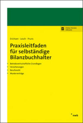 Erichsen / Pruns / Lesch |  Praxisleitfaden für selbständige Bilanzbuchhalt - Mängelexemplar, kann leichte Gebrauchsspuren aufweisen. Sonderangebot ohne Rückgaberecht. Nur so lange der Vorrat reicht | Buch |  Sack Fachmedien