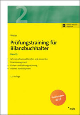 Weber / Kuntzmann |  Prüfungstraining für Bilanzbuchhalter, Band 2 - Vorauflage, kann leichte Gebrauchsspuren aufweisen. Sonderangebot ohne Rückgaberecht. Nur so lange der Vorrat reicht. | Buch |  Sack Fachmedien