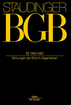 Coester / Voppel |  Kommentar zum Bürgerlichen Gesetzbuch BGB: Buch 4 Familienrecht §§ 1353-1362 (Wirkung der Ehe im Allgemeinen) - Vorauflage, kann leichte Gebrauchsspuren aufweisen. Sonderangebot ohne Rückgaberecht. Nur so lange der Vorrat reicht. | Buch |  Sack Fachmedien