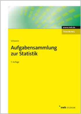 Schwarze |  Aufgabensammlung zur Statistik - Mängelexemplar, kann leichte Gebrauchsspuren aufweisen. Sonderangebot ohne Rückgaberecht. Nur so lange der Vorrat reicht. | Buch |  Sack Fachmedien