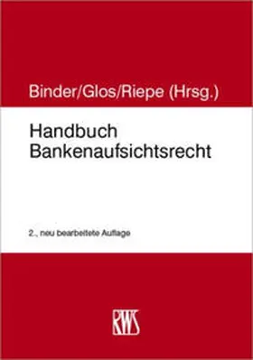 Riepe / Binder / Glos |  Handbuch Bankenaufsichtsrecht - Mängelexemplar, kann leichte Gebrauchsspuren aufweisen. Sonderangebot ohne Rückgaberecht. Nur so lange der Vorrat reicht. | Buch |  Sack Fachmedien