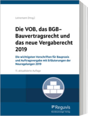 Leinemann |  Die VOB, das BGB-Bauvertragsrecht und das neue Vergaberecht 2019 - Mängelexemplar, kann leichte Gebrauchsspuren aufweisen. Sonderangebot ohne Rückgaberecht. Nur so lange der Vorrat reicht. | Buch |  Sack Fachmedien