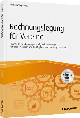 Vogelbusch |  Rechnungslegung für Vereine - Mängelexemplar, kann leichte Gebrauchsspuren aufweisen. Sonderangebot ohne Rückgaberecht. Nur so lange der Vorrat reicht. | Buch |  Sack Fachmedien