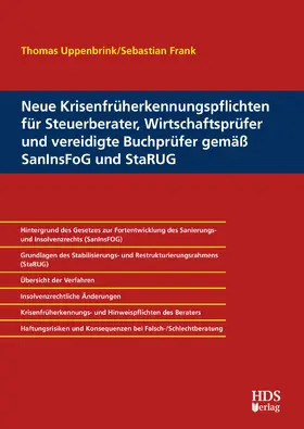 Uppenbrink / Frank |  Neue Krisenfrüherkennungspflichten für Steuerberater, Wirtschaftsprüfer und vereidigte Buchprüfer gemäß SanInsFoG und StaRUG - Mängelexemplar, kann leichte Gebrauchsspuren aufweisen. Sonderangebot ohne Rückgaberecht. Nur so lange der Vorrat reicht. | Buch |  Sack Fachmedien