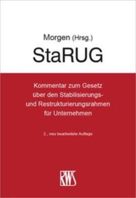 Morgen |  StaRUG - Mängelexemplar, kann leichte Gebrauchsspuren aufweisen. Sonderangebot ohne Rückgaberecht. Nur so lange der Vorrat reicht. | Buch |  Sack Fachmedien