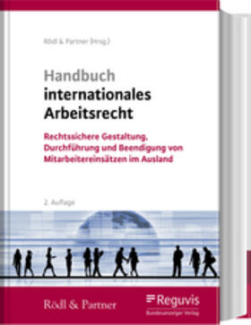 Rödl & Partner GmbH |  Handbuch internationales Arbeitsrecht - Mängelexemplar, kann leichte Gebrauchsspuren aufweisen. Sonderangebot ohne Rückgaberecht. Nur so lange der Vorrat reicht. | Buch |  Sack Fachmedien