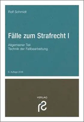 Schmidt |  Fälle zum Strafrecht I - Mängelexemplar, kann leichte Gebrauchsspuren aufweisen. Sonderangebot ohne Rückgaberecht. Nur so lange der Vorrat reicht. | Buch |  Sack Fachmedien