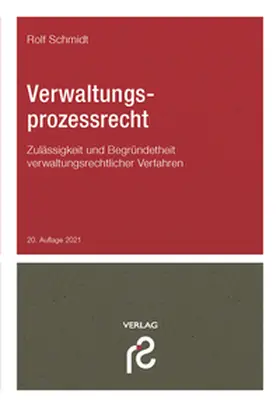 Schmidt |  Verwaltungsprozessrecht - Vorauflage, kann leichte Gebrauchsspuren aufweisen. Sonderangebot ohne Rückgaberecht. Nur so lange der Vorrat reicht. | Buch |  Sack Fachmedien