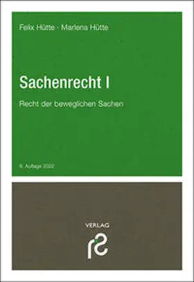 Hütte / Schmidt |  Sachenrecht I - Mängelexemplar, kann leichte Gebrauchsspuren aufweisen. Sonderangebot ohne Rückgaberecht. Nur so lange der Vorrat reicht. | Buch |  Sack Fachmedien