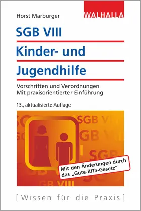 Marburger |  SGB VIII - Kinder- und Jugendhilfe - Mängelexemplar, kann leichte Gebrauchsspuren aufweisen. Sonderangebot ohne Rückgaberecht. Nur so lange der Vorrat reicht. | Buch |  Sack Fachmedien