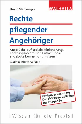 Marburger |  Rechte pflegender Angehöriger - Mängelexemplar, kann leichte Gebrauchsspuren aufweisen. Sonderangebot ohne Rückgaberecht. Nur so lange der Vorrat reicht. | Buch |  Sack Fachmedien