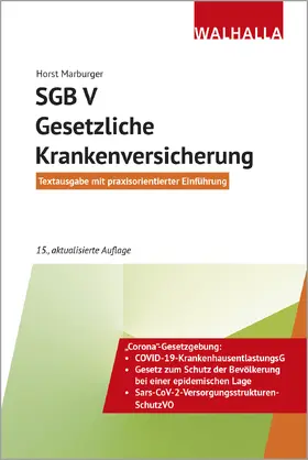 Marburger |  SGB V - Gesetzliche Krankenversicherung - Mängelexemplar, kann leichte Gebrauchsspuren aufweisen. Sonderangebot ohne Rückgaberecht. Nur so lange der Vorrat reicht. | Buch |  Sack Fachmedien