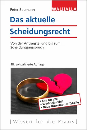 Baumann |  Das aktuelle Scheidungsrecht - Mängelexemplar, kann leichte Gebrauchsspuren aufweisen. Sonderangebot ohne Rückgaberecht. Nur so lange der Vorrat reicht. | Buch |  Sack Fachmedien