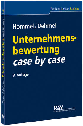 Hommel / Dehmel |  Unternehmensbewertung case by case - Mängelexemplar, kann leichte Gebrauchsspuren aufweisen. Sonderangebot ohne Rückgaberecht. Nur so lange der Vorrat reicht. | Buch |  Sack Fachmedien