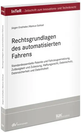 Ensthaler / Gollrad |  Rechtsgrundlagen des automatisierten Fahrens - Mängelexemplar, kann leichte Gebrauchsspuren aufweisen. Sonderangebot ohne Rückgaberecht. Nur so lange der Vorrat reicht. | Buch |  Sack Fachmedien