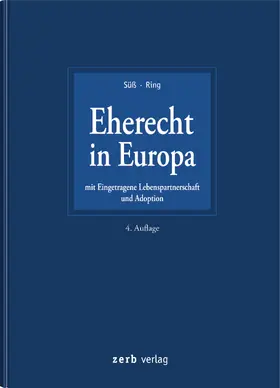 Süß / Ring | Eherecht in Europa - Mängelexemplar, kann leichte Gebrauchsspuren aufweisen. Sonderangebot ohne Rückgaberecht. Nur so lange der Vorrat reicht. | Buch | 200-510592596-6 | sack.de