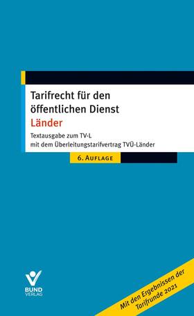  Tarifrecht für den öffentlichen Dienst - Länder - Mängelexemplar, kann leichte Gebrauchsspuren aufweisen. Sonderangebot ohne Rückgaberecht. Nur so lange der Vorrat reicht. | Buch |  Sack Fachmedien