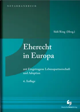 Süß / Ring |  Eherecht in Europa - Mängelexemplar, kann leichte Gebrauchsspuren aufweisen. Sonderangebot ohne Rückgaberecht. Nur so lange der Vorrat reicht. | Buch |  Sack Fachmedien