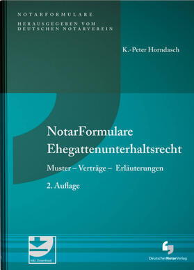 Horndasch |  NotarFormulare Ehegattenunterhaltsrecht - Mängelexemplar, kann leichte Gebrauchsspuren aufweisen. Sonderangebot ohne Rückgaberecht. Nur so lange der Vorrat reicht. | Buch |  Sack Fachmedien