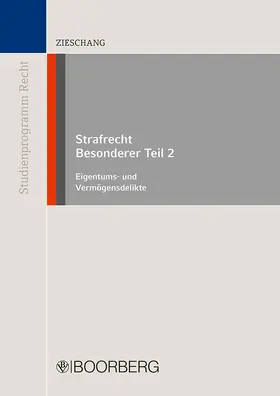 Zieschang |  Strafrecht Besonderer Teil 2 - Mängelexemplar, kann leichte Gebrauchsspuren aufweisen. Sonderangebot ohne Rückgaberecht. Nur so lange der Vorrat reicht. | Buch |  Sack Fachmedien