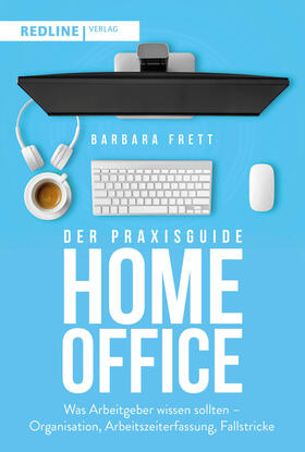 Frett |  Praxisguide Home-Office - Mängelexemplar, kann leichte Gebrauchsspuren aufweisen. Sonderangebot ohne Rückgaberecht. Nur so lange der Vorrat reicht. | Buch |  Sack Fachmedien