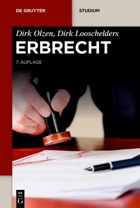 Olzen / Looschelders |  Erbrecht - Mängelexemplar, kann leichte Gebrauchsspuren aufweisen. Sonderangebot ohne Rückgaberecht. Nur so lange der Vorrat reicht. | Buch |  Sack Fachmedien