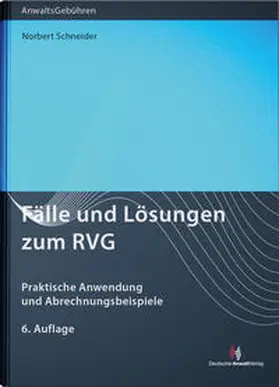 Fälle und Lösungen zum RVG - Mängelexemplar, kann leichte Gebrauchsspuren aufweisen. Sonderangebot ohne Rückgaberecht. Nur so lange der Vorrat reicht.