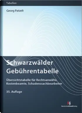 Patzelt |  Schwarzwälder Gebührentabelle - Mängelexemplar, kann leichte Gebrauchsspuren aufweisen. Sonderangebot ohne Rückgaberecht. Nur so lange der Vorrat reicht. | Buch |  Sack Fachmedien