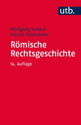 Kunkel / Schermaier |  Römische Rechtsgeschichte - Mängelexemplar, kann leichte Gebrauchsspuren aufweisen. Sonderangebot ohne Rückgaberecht. Nur so lange der Vorrat reicht. | Buch |  Sack Fachmedien