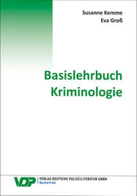 Kemme / Groß |  Basislehrbuch Kriminologie - Mängelexemplar, kann leichte Gebrauchsspuren aufweisen. Sonderangebot ohne Rückgaberecht. Nur so lange der Vorrat reicht. | Buch |  Sack Fachmedien