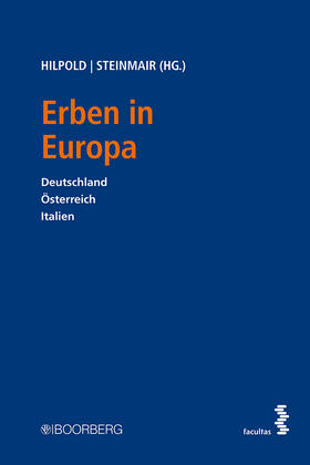 Hilpold / Steinmair | Erben in Europa - Mängelexemplar, kann leichte Gebrauchsspuren aufweisen. Sonderangebot ohne Rückgaberecht. Nur so lange der Vorrat reicht. | Buch | 200-510592765-6 | sack.de