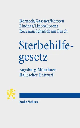 Dorneck / Gassner / Kersten |  Gesetz zur Gewährleistung selbstbestimmten Sterbens und zur Suizidprävention - Mängelexemplar, kann leichte Gebrauchsspuren aufweisen. Sonderangebot ohne Rückgaberecht. Nur so lange der Vorrat reicht. | Buch |  Sack Fachmedien