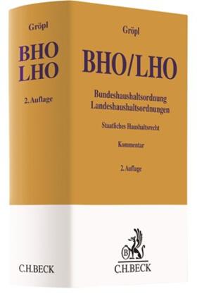 Gröpl |  BHO/LHO - Bundeshaushaltsordnung / Landeshaushaltsordnung - Mängelexemplar, kann leichte Gebrauchsspuren aufweisen. Sonderangebot ohne Rückgaberecht. Nur so lange der Vorrat reicht. | Buch |  Sack Fachmedien