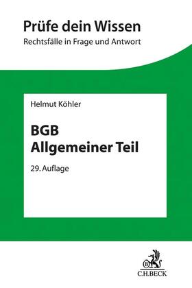 Köhler |  BGB Allgemeiner Teil - Vorauflage, kann leichte Gebrauchsspuren aufweisen. Sonderangebot ohne Rückgaberecht. Nur so lange der Vorrat reicht. | Buch |  Sack Fachmedien