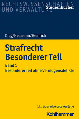 Hellmann / Heinrich / Krey |  Strafrecht Besonderer Teil Band 1 - Mängelexemplar, kann leichte Gebrauchsspuren aufweisen. Sonderangebot ohne Rückgaberecht. Nur so lange der Vorrat reicht. | Buch |  Sack Fachmedien