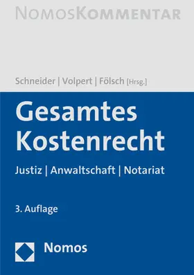 Schneider / Volpert / Fölsch |  Gesamtes Kostenrecht - Mängelexemplar, kann leichte Gebrauchsspuren aufweisen. Sonderangebot ohne Rückgaberecht. Nur so lange der Vorrat reicht. | Buch |  Sack Fachmedien