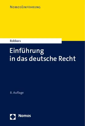 Robbers |  Einführung in das deutsche Recht - Mängelexemplar, kann leichte Gebrauchsspuren aufweisen. Sonderangebot ohne Rückgaberecht. Nur so lange der Vorrat reicht. | Buch |  Sack Fachmedien