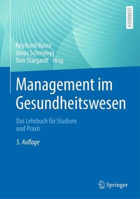 Busse / Schreyögg / Stargardt |  Management im Gesundheitswesen - Mängelexemplar, kann leichte Gebrauchsspuren aufweisen. Sonderangebot ohne Rückgaberecht. Nur so lange der Vorrat reicht. | Buch |  Sack Fachmedien