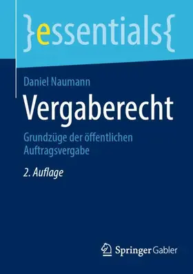 Naumann |  Vergaberecht - Mängelexemplar, kann leichte Gebrauchsspuren aufweisen. Sonderangebot ohne Rückgaberecht. Nur so lange der Vorrat reicht. | Buch |  Sack Fachmedien