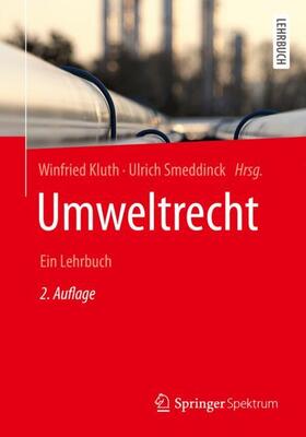 Smeddinck / Kluth |  Umweltrecht - Mängelexemplar, kann leichte Gebrauchsspuren aufweisen. Sonderangebot ohne Rückgaberecht. Nur so lange der Vorrat reicht. | Buch |  Sack Fachmedien