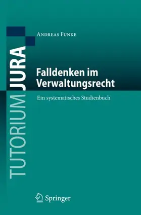 Funke |  Falldenken im Verwaltungsrecht - Mängelexemplar, kann leichte Gebrauchsspuren aufweisen. Sonderangebot ohne Rückgaberecht. Nur so lange der Vorrat reicht. | Buch |  Sack Fachmedien