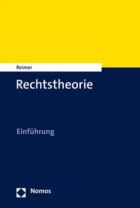 Reimer |  Rechtstheorie - Mängelexemplar, kann leichte Gebrauchsspuren aufweisen. Sonderangebot ohne Rückgaberecht. Nur so lange der Vorrat reicht. | Buch |  Sack Fachmedien