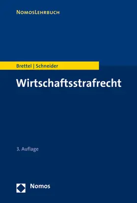 Brettel / Schneider |  Wirtschaftsstrafrecht - Mängelexemplar, kann leichte Gebrauchsspuren aufweisen. Sonderangebot ohne Rückgaberecht. Nur so lange der Vorrat reicht. | Buch |  Sack Fachmedien