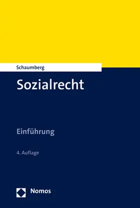 Schaumberg | Sozialrecht - Mängelexemplar, kann leichte Gebrauchsspuren aufweisen. Sonderangebot ohne Rückgaberecht. Nur so lange der Vorrat reicht. | Buch | 200-510592962-9 | sack.de