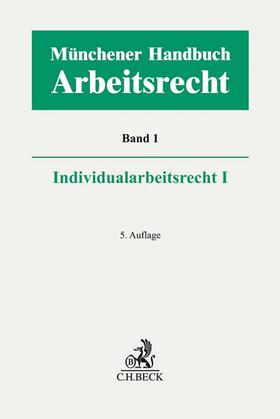 Kiel / Lunk / Oetker |  Münchener Handbuch zum Arbeitsrecht  Bd. 1: Individualarbeitsrecht I - Mängelexemplar, kann leichte Gebrauchsspuren aufweisen. Sonderangebot ohne Rückgaberecht. Nur so lange der Vorrat reicht. | Buch |  Sack Fachmedien